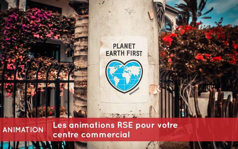 Animations RSE pour les centres commerciaux